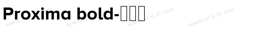 Proxima bold字体转换